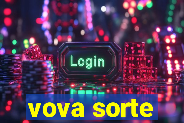 vova sorte